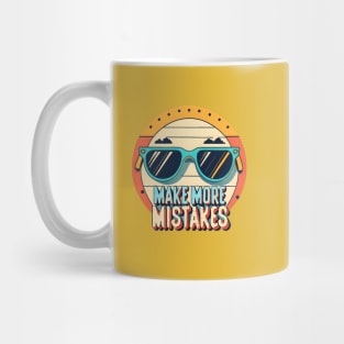 Make More Mistakes: Vibrant Summer Vibes with Sunglasses Mug